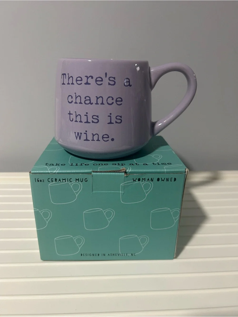 NEW “There's a chance this is wine.” 16oz Ceramic Mug - Picture 2 of 2